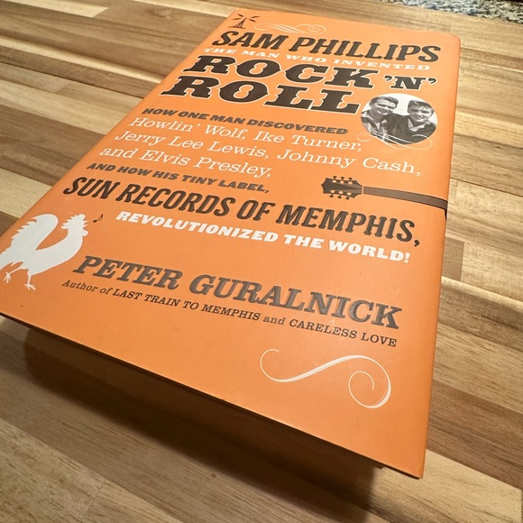 Sam Phillips: The Man Who Invented Rock 'n' Roll Hardback Book - Picture 5 of 12